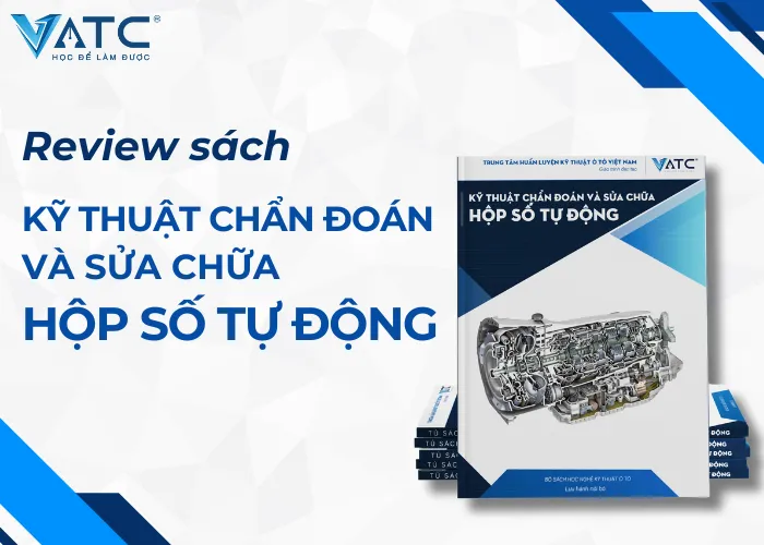 review sách kỹ thuật chẩn đoán và sửa chữa hộp số tự động