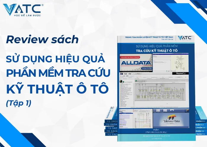 review sách sử dụng hiệu quả phần mềm tra cứu kỹ thuật ô tô - tập 1